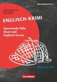 Lernkrimis für die SEK I - Englisch - Klasse 9/10