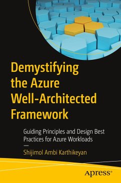 Demystifying the Azure Well-Architected Framework - Ambi Karthikeyan, Shijimol