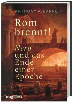 Rom brennt! - Barrett, Anthony A.