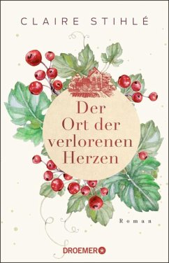 Der Ort der verlorenen Herzen - Stihlé, Claire