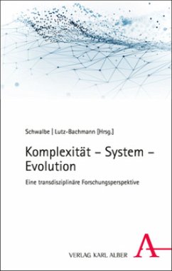Komplexität - System - Evolution