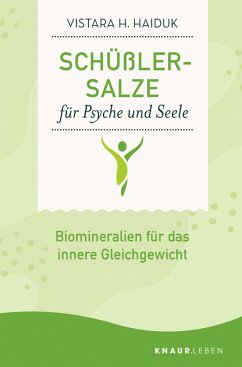 Schüßler-Salze für Psyche und Seele - Haiduk, Vistara H.