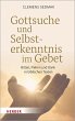Gottsuche und Selbsterkenntnis im Gebet - Bild 1