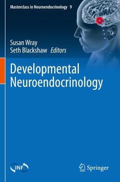 Developmental Neuroendocrinology