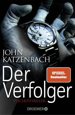 Der Verfolger / Dr. Frederick Starks Bd.2 - Katzenbach, John