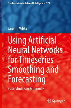 Using Artificial Neural Networks for Timeseries Smoothing and Forecasting - Vrbka, Jaromír