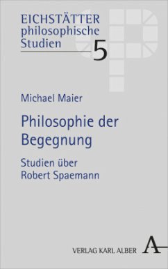 Philosophie der Begegnung - Maier, Michael