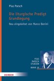 Die liturgische Predigt. Grundlegung