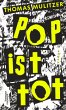 Pop ist tot - Bild 1