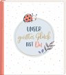 Eintragalbum - Unser größtes Glück... - Bild 1