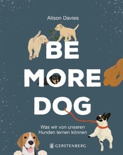 Be More Dog - Davies, Alison