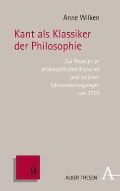 Kant als Klassiker der Philosophie - Wilken, Anne