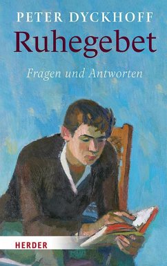 Ruhegebet - Dyckhoff, Peter