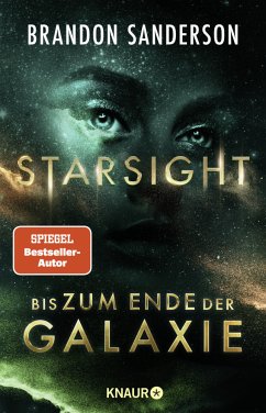 Starsight - Bis zum Ende der Galaxie / Claim the Stars Bd.2 - Sanderson, Brandon