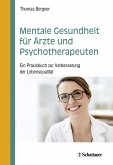 Mentale Gesundheit für Ärzte und Psychotherapeuten