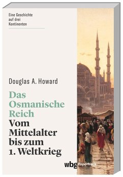 Das Osmanische Reich - Howard, Douglas A.