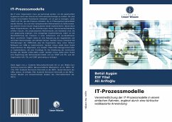 IT-Prozessmodelle - Aygün, Betül;Yilal, Elif;Arifoglu, Ali