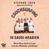 Couchsurfing in Saudi-Arabien (MP3-Download)