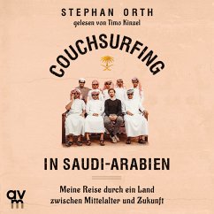 Couchsurfing in Saudi-Arabien (MP3-Download) - Orth, Stephan