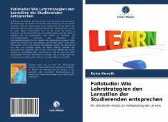 Fallstudie: Wie Lehrstrategien den Lernstilen der Studierenden entsprechen - Keveth, Keira