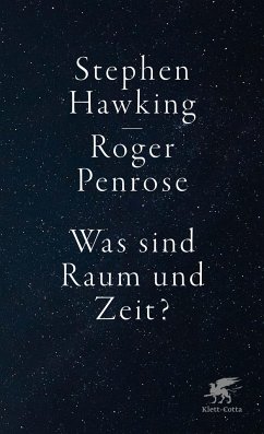 Was sind Raum und Zeit? - Hawking, Stephen;Penrose, Roger