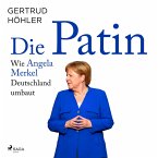 Die Patin - Wie Angela Merkel Deutschland umbaut (MP3-Download)
