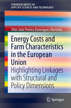 Energy Costs and Farm Characteristics in the European Union - Martinho, Vítor João Pereira Domingues