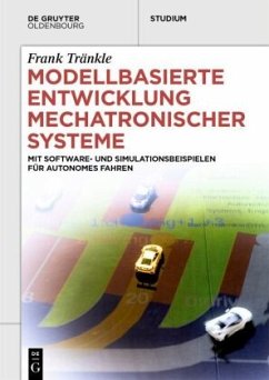 Modellbasierte Entwicklung Mechatronischer Systeme - Tränkle, Frank