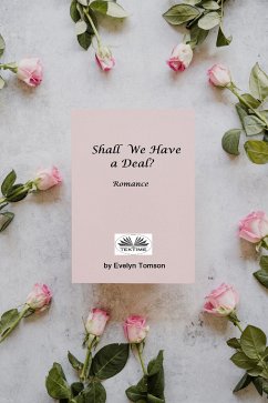 Shall We Have A Deal? (eBook, ePUB) - Tomson, Evelyn