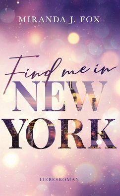 Find me in New York - Fox, Miranda J.
