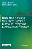 Hindu Kush-Himalaya Watersheds Downhill: Landscape Ecology and Conservation Perspectives