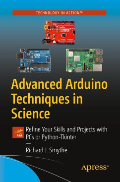 Advanced Arduino Techniques in Science - Smythe, Richard J.