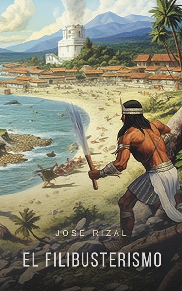 El Filibusterismo (eBook, ePUB)