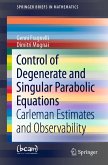 Control of Degenerate and Singular Parabolic Equations (eBook, PDF)