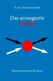 Das arrangierte Treffen