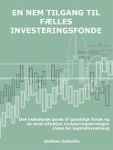 En nem tilgang til fælles investeringsfonde (eBook, ePUB)