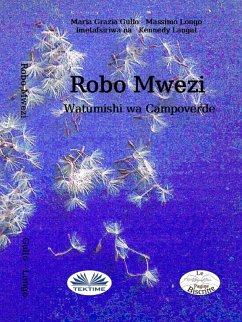 Robo Mwezi (eBook, ePUB) - Longo, Massimo; Gullo, Maria Grazia
