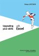 Upgrading your skills with excel... - Bild 1