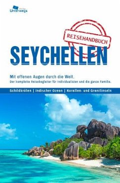 Unterwegs Verlag Reiseführer Seychellen - Klemann, Manfred;Gruber, Cedric;Steinbeck, Stephan Joel