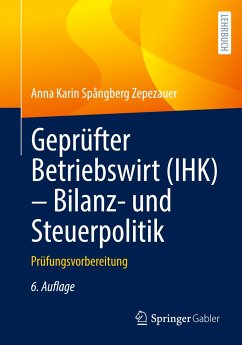 Geprüfter Betriebswirt (IHK) - Bilanz- und Steuerpolitik - Spångberg Zepezauer, Anna Karin