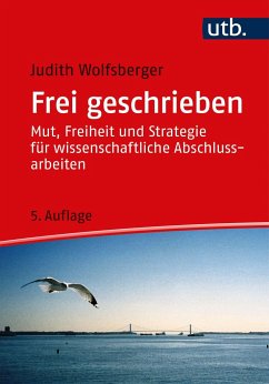 Frei geschrieben - Wolfsberger, Judith