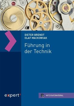 Führung in der Technik - Brendt, Dieter;Mackowiak, Olaf