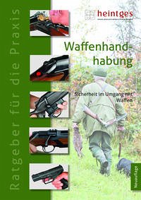 Waffenhandhabung - Heintges, Wolfgang