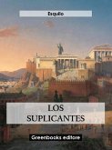 Los suplicantes (eBook, ePUB)