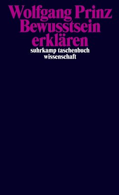 Bewusstsein erklären (eBook, ePUB) - Prinz, Wolfgang