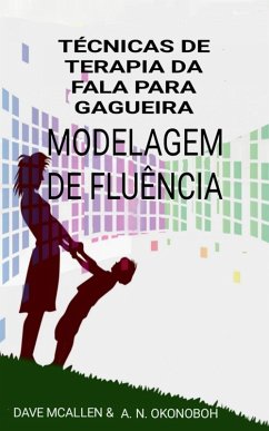 Cover Técnicas de Terapia da fala para Gagueira. (eBook, ePUB)