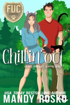 Chillin' Out (FUC Academy, #17) (eBook, ePUB) Cover Chillin' Out (FUC Academy, #17) (eBook, ePUB)