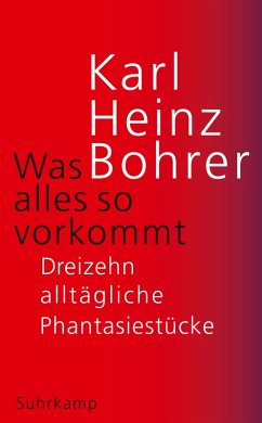 Was alles so vorkommt (eBook, ePUB) - Bohrer, Karl Heinz