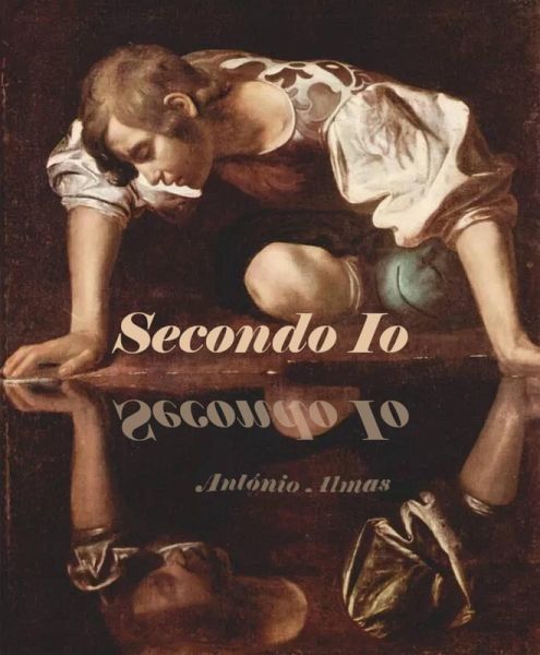 Secondo Io (eBook, ePUB) Secondo Io (eBook, ePUB)