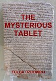 The Mysterious Tablet (eBook, ePUB)